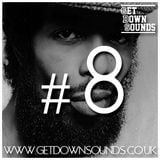 Get Down Promo Mix # 8