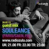 Guest Mix by Souleance (FR) - 28.02.13 @ Radio Zula