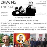 Episode 35 - Peter Wilson (Part I) - North Korean Advocate (NZ-DPRK Society)
