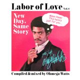 Labor of Love Vol. 6 (New Day, Same Story)