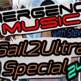 Emergency Music 024-025 - Special Double Sail2Ultra Episode