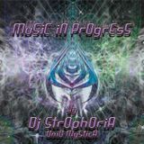Music In Progress by Dj Strophoria(Unio Mystica.BE)2013
