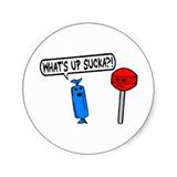 Whats up Suckas!