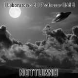 Il Laboratorio del Professor Odd 5 - Notturno