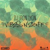 Iron Lyon- Vibes N' Stuff