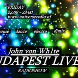 John von Wh1te - BUDAPEST LIVE! (128.)