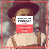 Monster Jinx Podcast #001 - Gabe Klinger