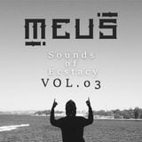 Sounds of Ecstasy Vol. 03
