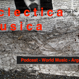 EM-PodcastREO-Un Nomada Mexicano en Argel-Expediciones Musicales by EclecticaMusica PodCast