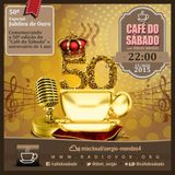 Café do Sábado 50 - Jubileu de Ouro