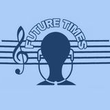 Future Times | 24 juin 2015