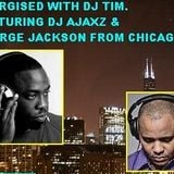 Energised With DJ Tim Featuring DJ Ajaxz & George Jackson - 31/5/14/ - 103.2 Preston fm