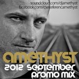 Amethyst - September 2012 Promo Mix