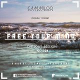 Free Your Mind - Vol.028 - mixed by Cammilo