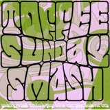 Toffee Sunday Smash episode #35