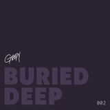 BURIED DEEP 002