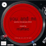 Mafteo - You and me (january promo mix 2013)