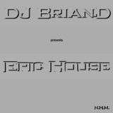DJ Brian.D - Epic House