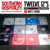 Twelve 12's Live Vinyl Mix: 21 - Matt Evans