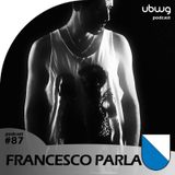 Francesco Parla (ZH) - Podcast 087 - Unsere Beweggründe