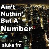 Ain't Nuthin' But A Number