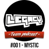 LEGACY - Membermix #001 - Mystic