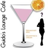 Guido's Lounge Cafe Broadcast#052 Valentina's Dream (20130301)