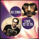 DJ ZING @ Live 12.12.15