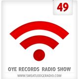 OYE Records Radio Show #49 with Tinko