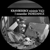 KRANBERIBOI minimix Vol. 2 - I remember INDIEDANCE