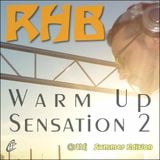 RHB - Warm Up Sensation 2 (Summer Edition)