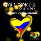 Mi Colombia (Original Mix) - Toño Gomezz