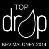 'TOP DROP' HOUSE (house/deep/garage/uk/bass) MIX 2014 (kev maloney)