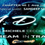 Michele Cecchi presents A Dream In Trance Chapter40 Special Guest Sandeep Sen