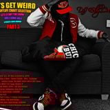 LETS GET WEIRD PART 3 (DJ EddyCube Mix)