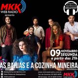 Programa Nas Pistas DeejayDony 09/11/2015 - As Bahias e a Cozinha Mineira