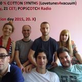 100 % Cotton Synths s3e9, 20. 10. 2015; Popscotch radio