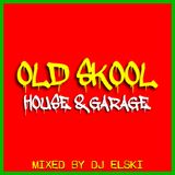 Old Skool House & Garage Mix 2014
