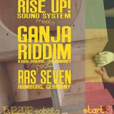 Ganja Riddim feat. Ras Seven presented by Rise up! Crew (Poland) Dec 2012