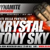 DYNAMITE radio show ospiti | KRYSTAL & TONY SKY | www.deliradio.it