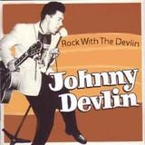 Johnny Devlin - Rock With The Devlin
