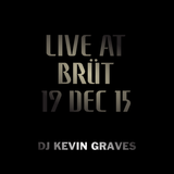 Brüt: 19 Dec 15 / Live @ Santos Party House NYC