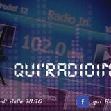 QUI RADIO IN TRASMISSIONE DEL 26 FEBBRAIO 2015 PUNTATA Nr . 631