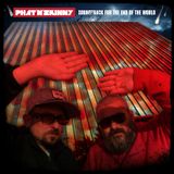 Phat & Zkinny: Soundtrack for the end of the World