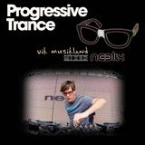 Progressive Trance "Neelix" VikMusikland Mixed