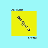 Test Pressing 352 / Alfredo / 1984