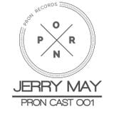 PronCast OO1 - DJ Jerry May
