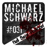 Michael Schwarz - Hell Beat Podcast #031