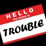 Troubles