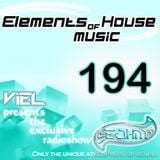 Viel - Elements of House music 194